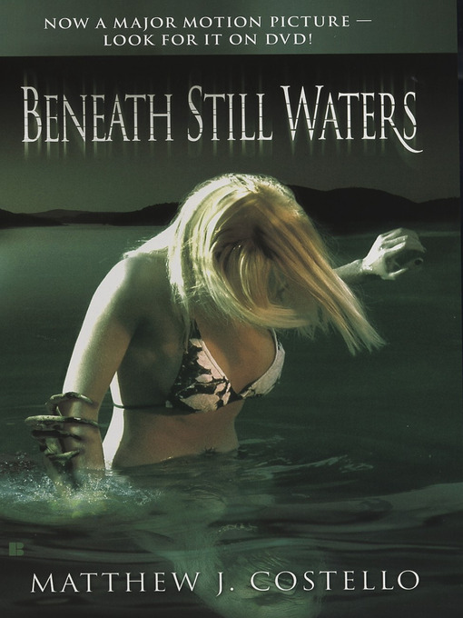 Title details for Beneath Still Waters by Matthew J. Costello - Available